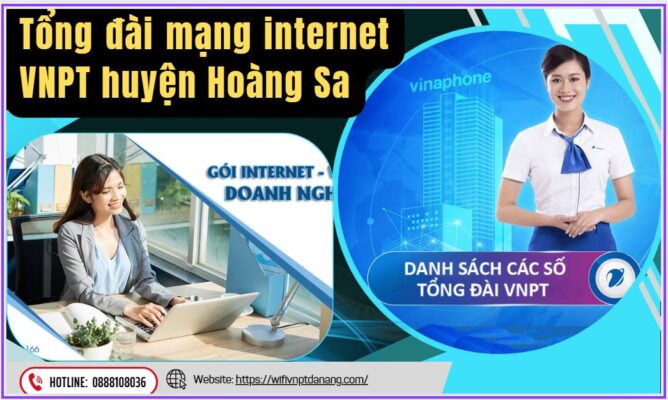 Tổng đài mạng internet VNPT huyện Hoàng Sa Kiểm tra tính khả dụng và cách thức tiếp cận