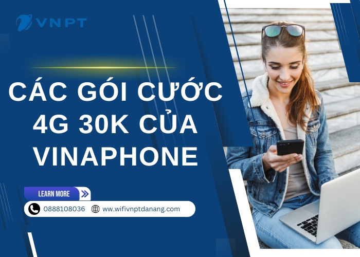 cac goi cuoc 4g 30k cua vinaphone