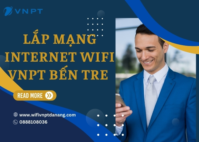 lap mang internet wifi vnpt ben tre