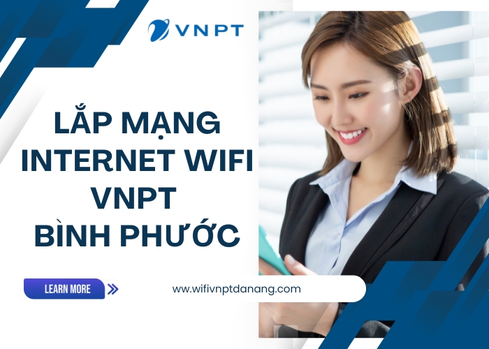 lap mang internet wifi vnpt binh phuoc