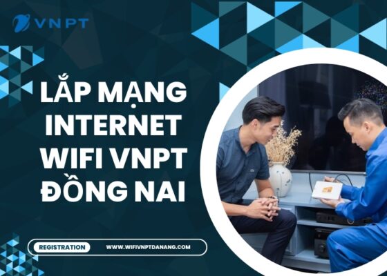 lap mang internet wifi vnpt dong nai