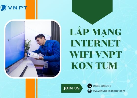 lap mang internet wifi vnpt kon tum