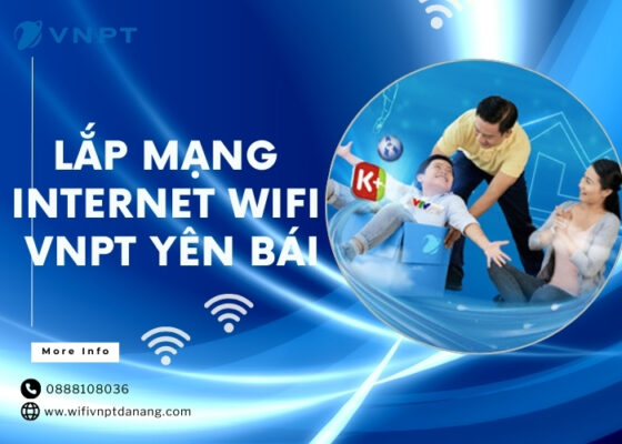 lap mang internet wifi vnpt yen bai