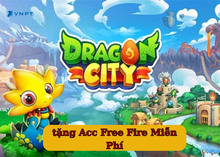 Acc Dragon City Miễn phí (2)