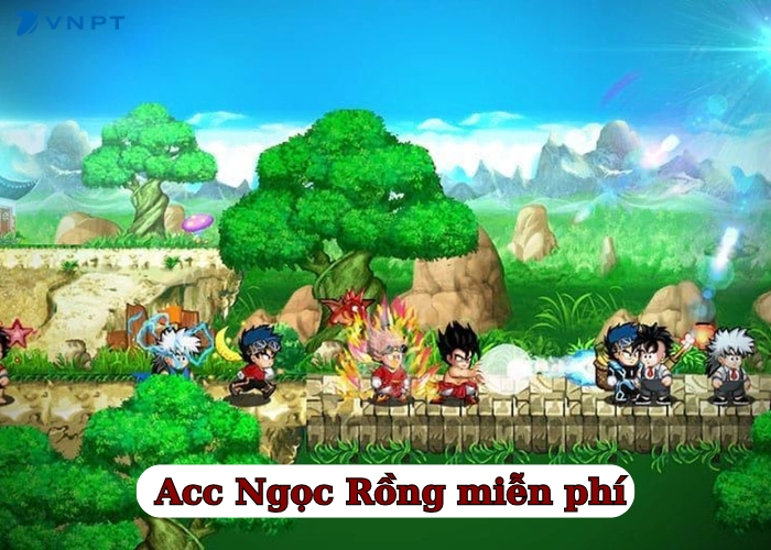 Acc Ngọc Rồng miễn phí (2)