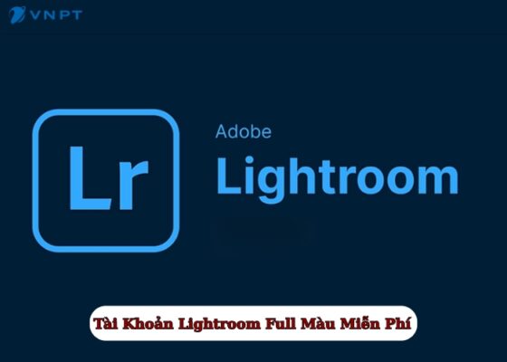 Tài Khoản Lightroom Full Màu Miễn Phí (2)