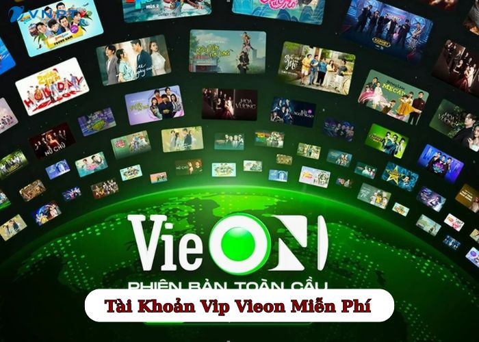 Tài Khoản Vip Vieon Miễn Phí (2)