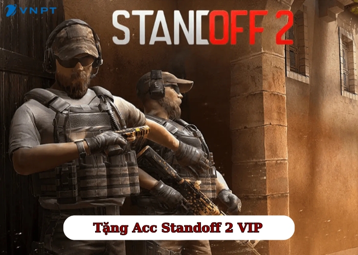 Tặng Acc Standoff 2 VIP (4)