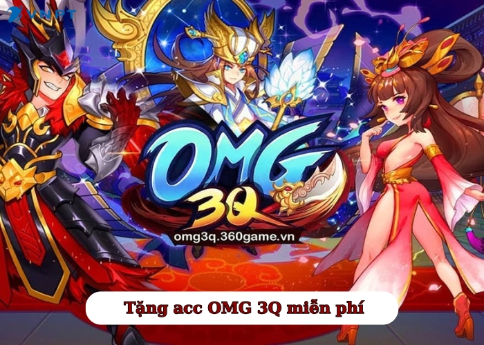 Tặng acc OMG 3Q miễn phí (6)